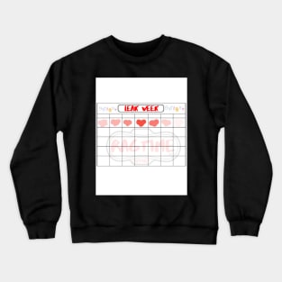 Leak week Crewneck Sweatshirt